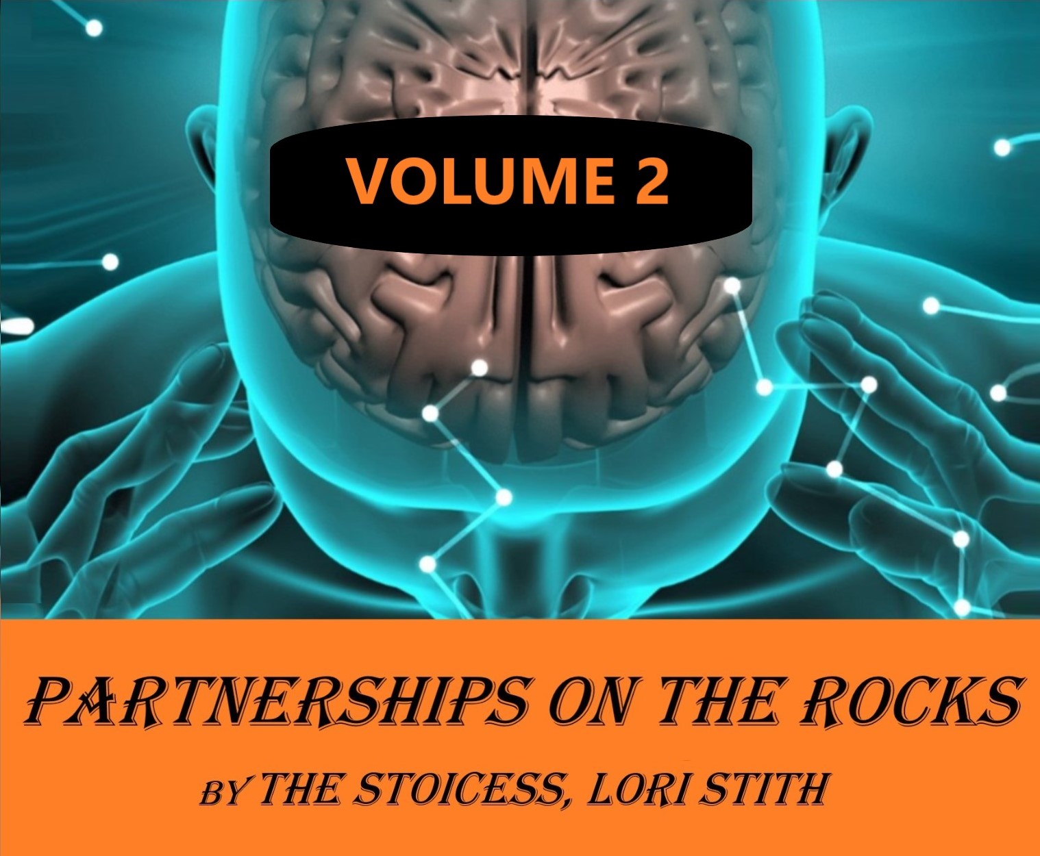 “PARTNERSHIPS ON THE ROCKS: Volume 2